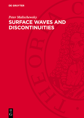 Surface Waves and Discontinuities - Malischewsky, Peter