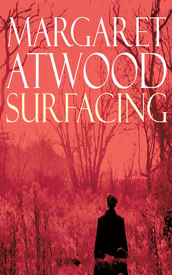 Surfacing - Atwood, Margaret, and Handysides, Kim (Read by)