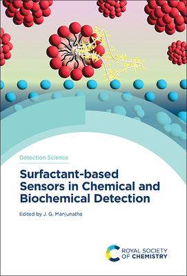 Surfactant-Based Sensors in Chemical and Biochemical Detection - Manjunatha, J G (Editor)