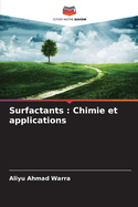 Surfactants: Chimie et applications