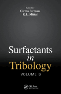 Surfactants in Tribology, Volume 6