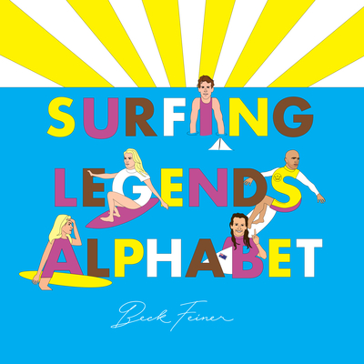 Surfing Legends Alphabet - Legends, Alphabet (Creator)