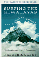 Surfing the Himalayas: A Spritual Adventure
