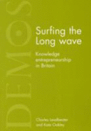 Surfing the Long Wave: Knowledge Entrepreneurship in Britain