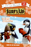 Surf's Up: Island Adventures - Rao, Lisa (Adapted by)