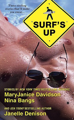 Surf's Up - Davidson, Maryjanice, and Bangs, Nina, and Denison, Janelle