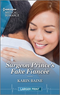 Surgeon Prince's Fake Fianc?e - Baine, Karin
