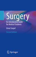 Surgery: An Introductory Guide for Medical Students