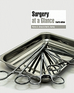 Surgery at a Glance - Grace, Pierce A, and Borley, Neil R