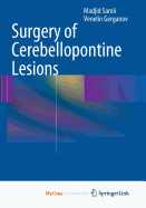 Surgery of Cerebellopontine Lesions