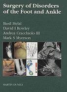 Surgery of Disorders of the Foot and Ankle