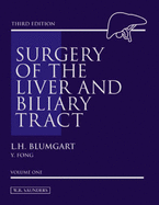 Surgery of the Liver and Biliary Tract: 2-Volume Set with CD-ROM - Fong, Yuman, MD, Facs, and Blumgart, Leslie H, MD