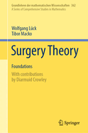 Surgery Theory: Foundations