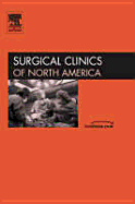 Surgical Palliative Care, an Issue of Surgical Clinics: Volume 85-2 - Dunn, Geoffrey, MD, Facs