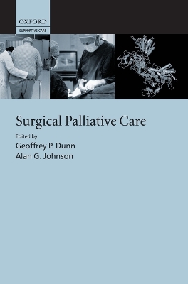 Surgical Palliative Care - Dunn, Geoffrey P