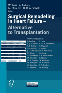 Surgical Remodeling in Heart Failure: Alternative to Transplantation