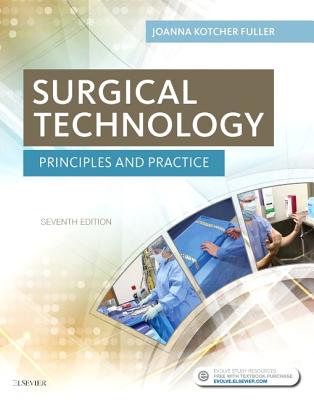 Surgical Technology: Principles and Practice - Kotcher Fuller, Joanna