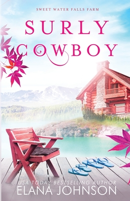 Surly Cowboy: A Cooper Brothers Novel - Johnson, Elana