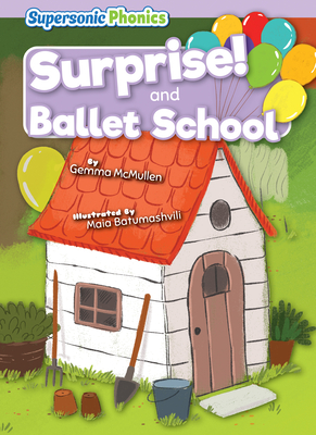 Surprise! & Ballet School - McMullen, Gemma