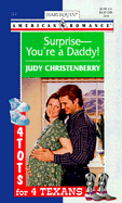 Surprise--You're a Daddy!: 4 Tots for 4 Texans - Christenberry, Judy