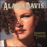 Surrender Dorothy - Alana Davis