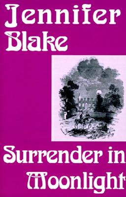 Surrender in Moonlight - Blake, Jennifer