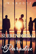 Surrendering to Paradise: An Erotic Novel