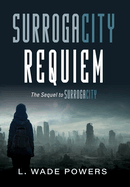 SurrogaCity Requiem