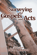 Surveying the Gospels and Acts