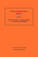 Surveys on Surgery Theory, Volume 1: Papers Dedicated to C. T. C. Wall