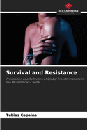 Survival and Resistance