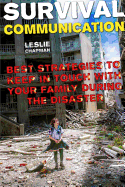 Survival Communication: Best Strategies to Keep in Touch with Your Family During the Disaster