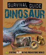 Survival Guide Dinosaur