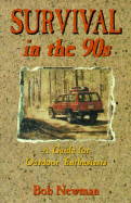 Survival in the 90s: A Guide for Outdoor Enthusiasts