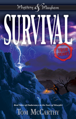 Survival: True Stories - McCarthy, Tom