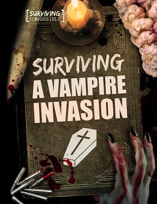 Surviving a Vampire Invasion - Tyler, Madeline