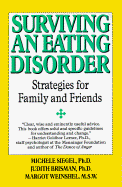 Surviving an Eating Disorder - Siegel, Michele, and Weinshel, Margot, and Brisman, Judith