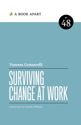 Surviving Change at Work - Gennarelli, Vanessa