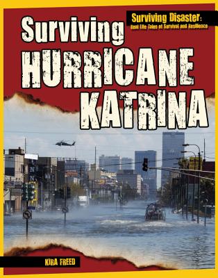 Surviving Hurricane Katrina - Freed, Kira