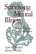 Surviving Mental Illness: Stress, Coping, and Adaptation