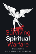 Surviving Spiritual Warfare: Dissertation