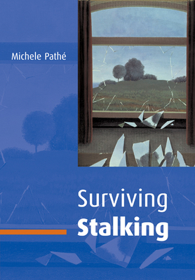 Surviving Stalking - Path, Michele