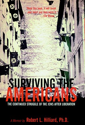 Surviving the Americans - Hilliard, Robert L