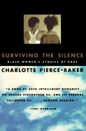 Surviving the Silence: Black Women's Stories of Rape