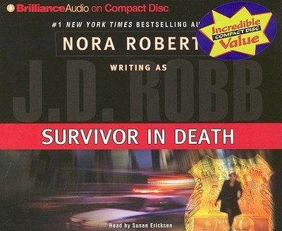 Survivor in Death - Robb, J D, and Ericksen, Susan (Read by)