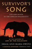 Survivor's Song: Life and Death in an African Wilderness