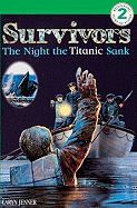 Survivors: The Night the Titanic Sank
