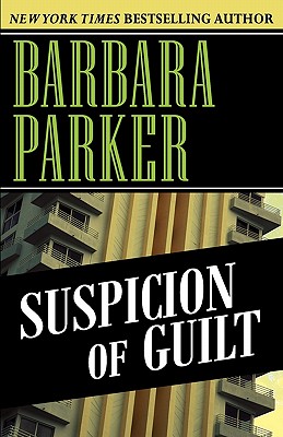 Suspicion of Guilt - Parker, Barbara, Dr., PhD, RN, Faan