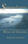 Susquehanna, River of Dreams
