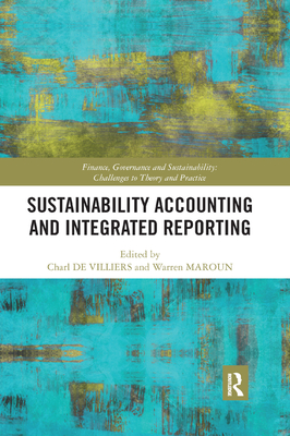 Sustainability Accounting and Integrated Reporting - Villiers, Charl (Editor), and Maroun, Warren (Editor)